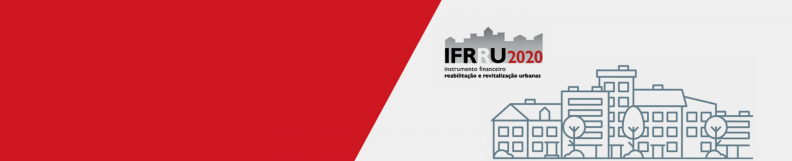 Nova Linha de Cr&eacute;dito para a Reabilita&ccedil;&atilde;o Urbana - IFRRU 2020