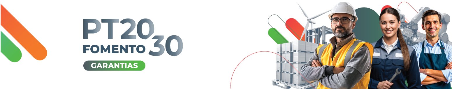 Linha Fomento PT2030 - Garantias Linha Fomento PT2030 - Garantias